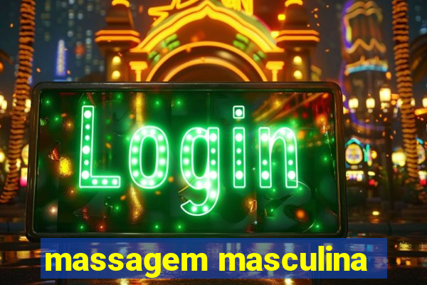 massagem masculina